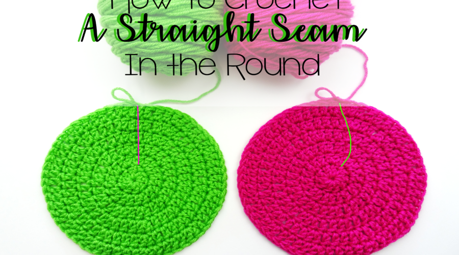 Crochet A Straight Seam in the Round